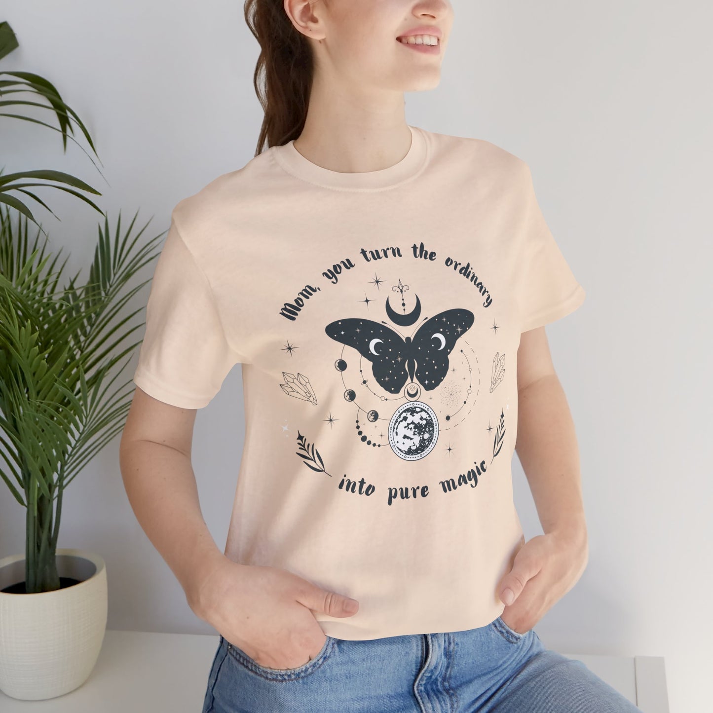 Mystic Mom Shirt – Turn the Ordinary Into Magic – A Special Gift for Her