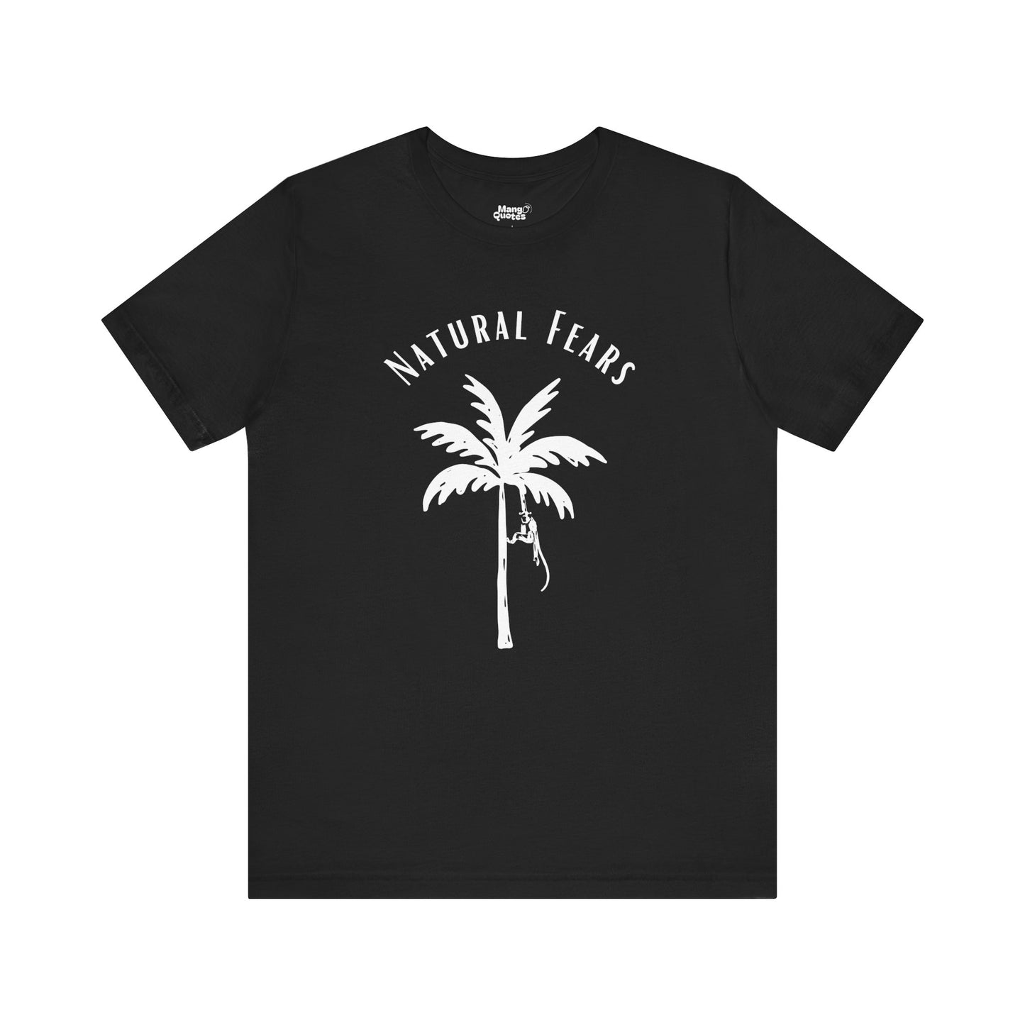 Minimalist “Natural Fears” T-Shirt – Authentic Gift for Anxious Millennials