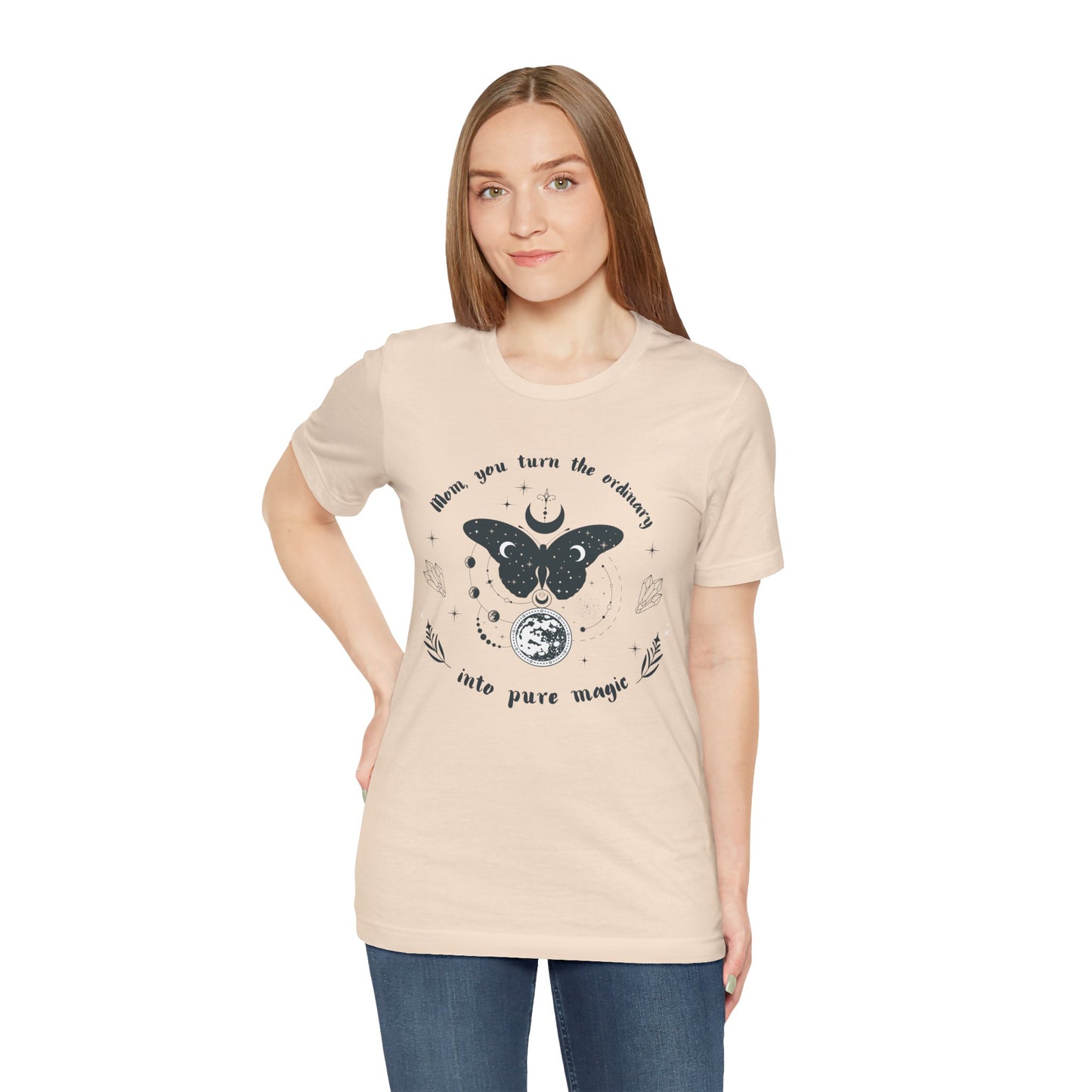 Mystic Mom Shirt – Turn the Ordinary Into Magic – A Special Gift for Her