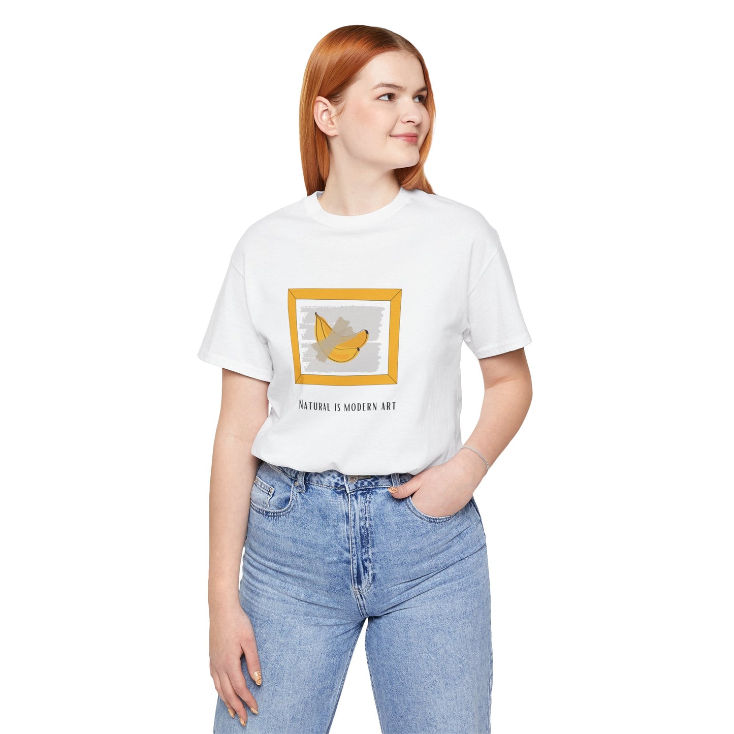 Natural Is Modern Art T-Shirt – Funny & Honest Statement Shirt