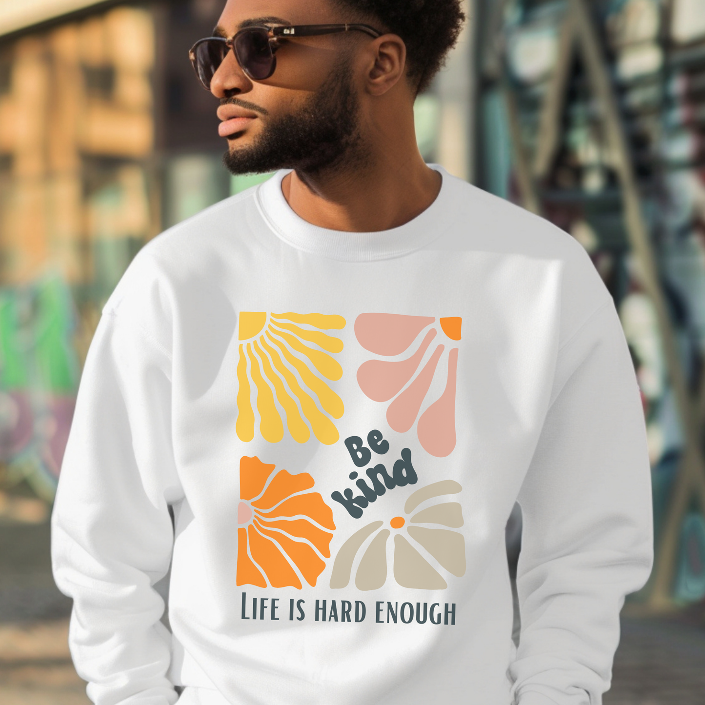 Be Kind Sweatshirt β A Simple Reminder for Tough Days