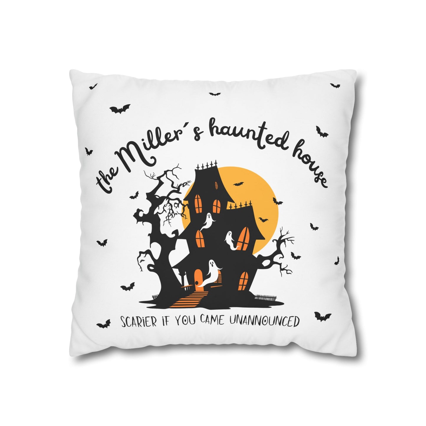 Haunted House Personalized Pillow Cover | Funny Adulting Sofa Decor – Scarier if You Came Unannounced