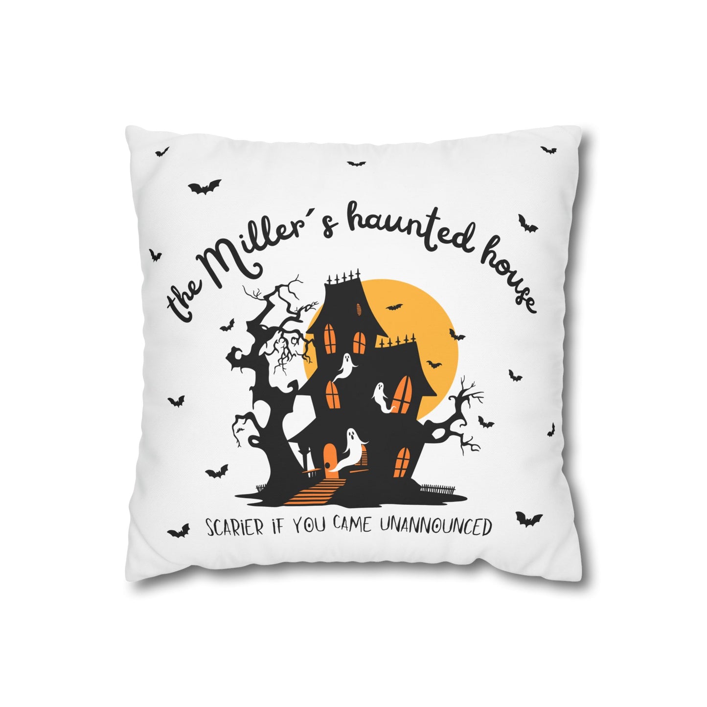 Haunted House Personalized Pillow Cover | Funny Adulting Sofa Decor – Scarier if You Came Unannounced