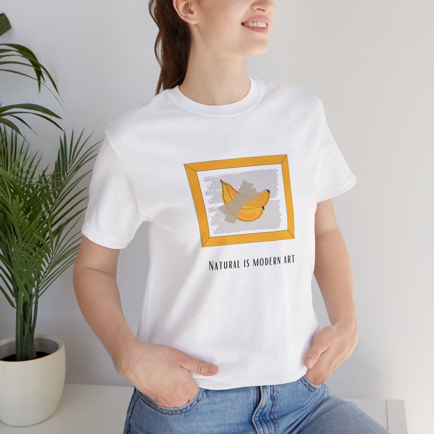 Natural Is Modern Art T-Shirt – Funny & Honest Statement Shirt