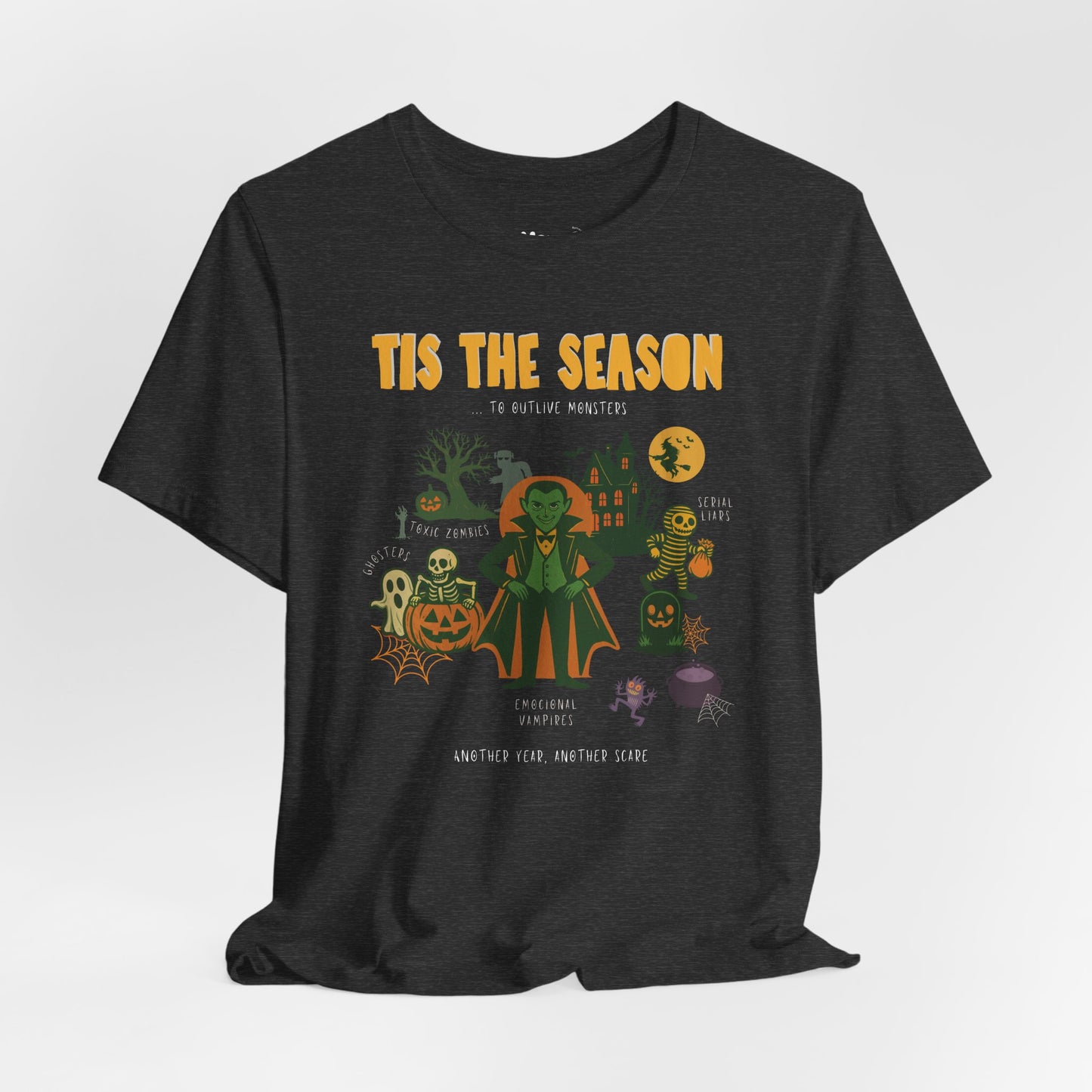 Funny Monster T-Shirt | Unisex Halloween T-shirt with Adulting Humor – Limited Edition “To Outlive Monsters”