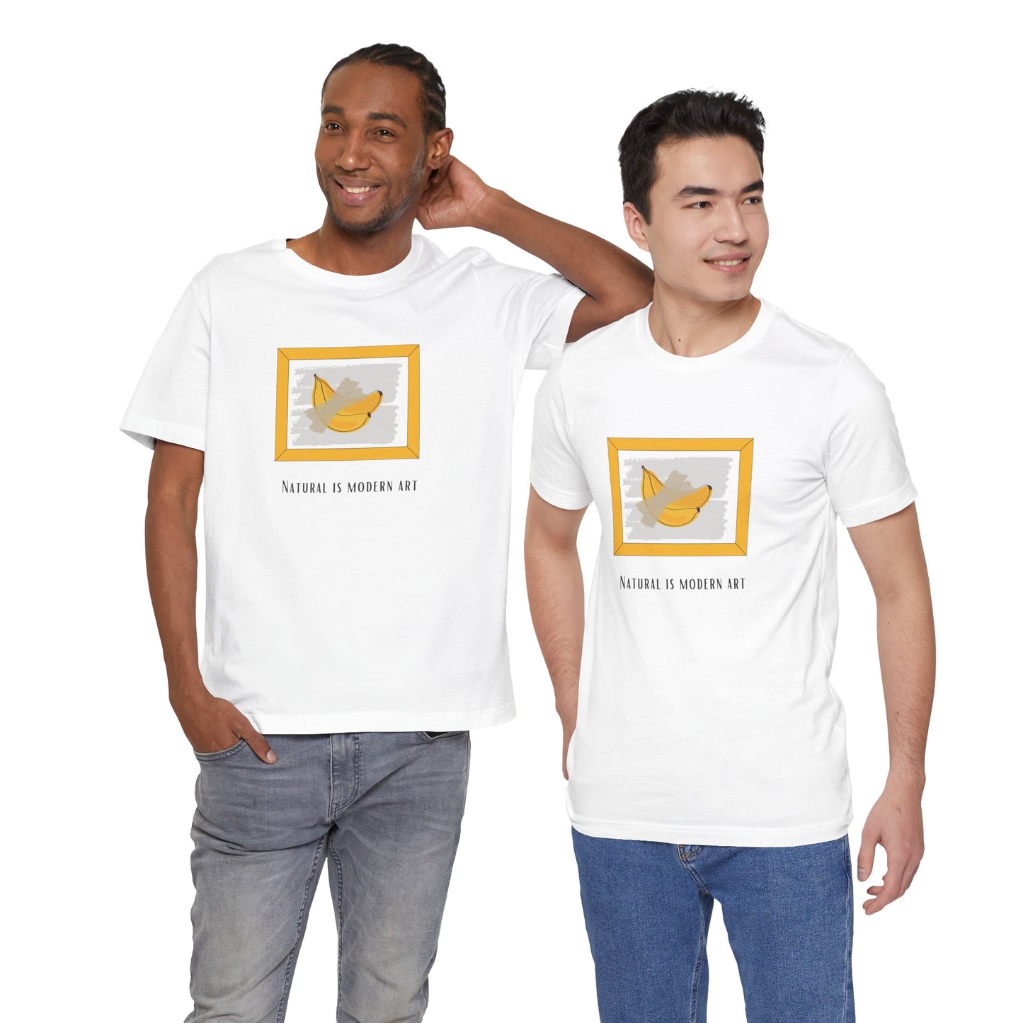 Natural Is Modern Art T-Shirt – Funny & Honest Statement Shirt
