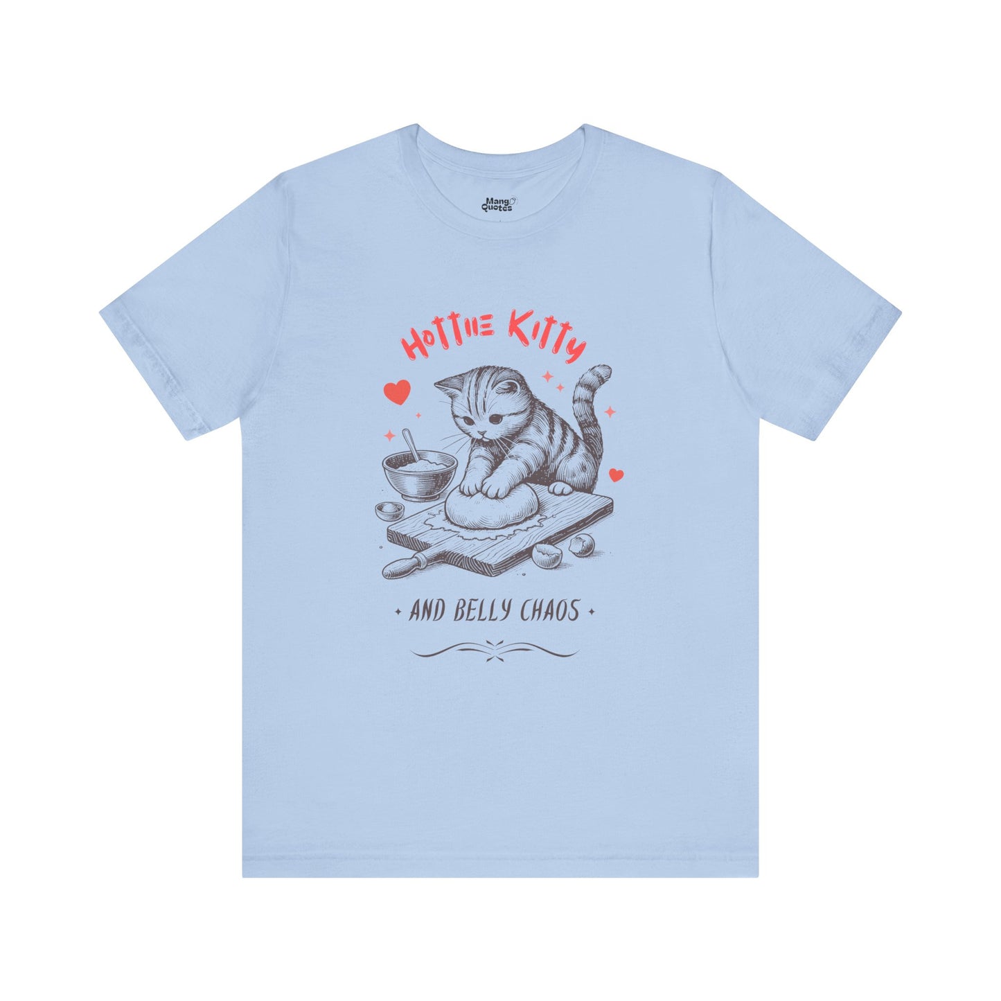 Survive Chaos with Humor β Hottie Kittie Belly Chaos T-shirt