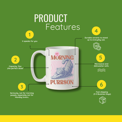Morning Hater’s Coffee Mug – Not a Morning Purrson Cat Design