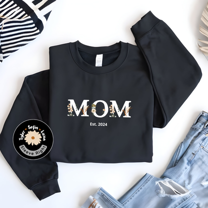 Personalized Floral Mom Sweatshirt  | Cozy Gift for New Moms | A Unique Gift That Celebrates Your Motherhood