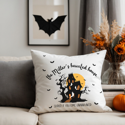 Haunted House Personalized Pillow Cover | Funny Adulting Sofa Decor – Scarier if You Came Unannounced