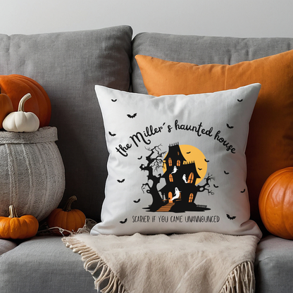 Haunted House Personalized Pillow Cover | Funny Adulting Sofa Decor – Scarier if You Came Unannounced